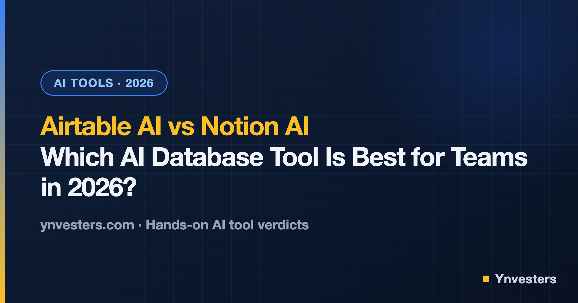 Airtable AI vs Notion AI: Which AI Database Tool Is Best for Teams in 2026?