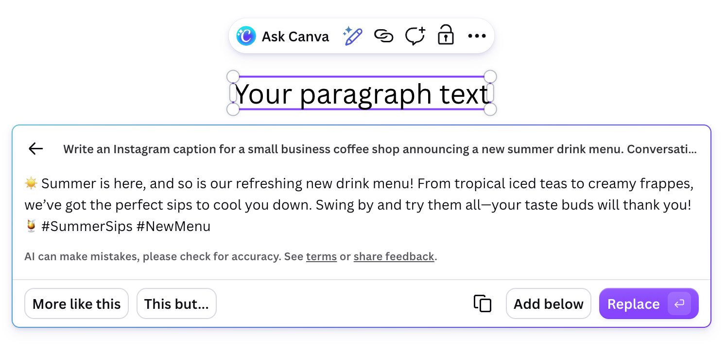 Canva Magic Write result showing generated Instagram caption: Summer is here, and so is our refreshing new drink menu! From tropical iced teas to creamy frappes, we've got the perfect sips to cool you down. Swing by and try them all—your taste buds will thank you! with SummerSips and NewMenu hashtags