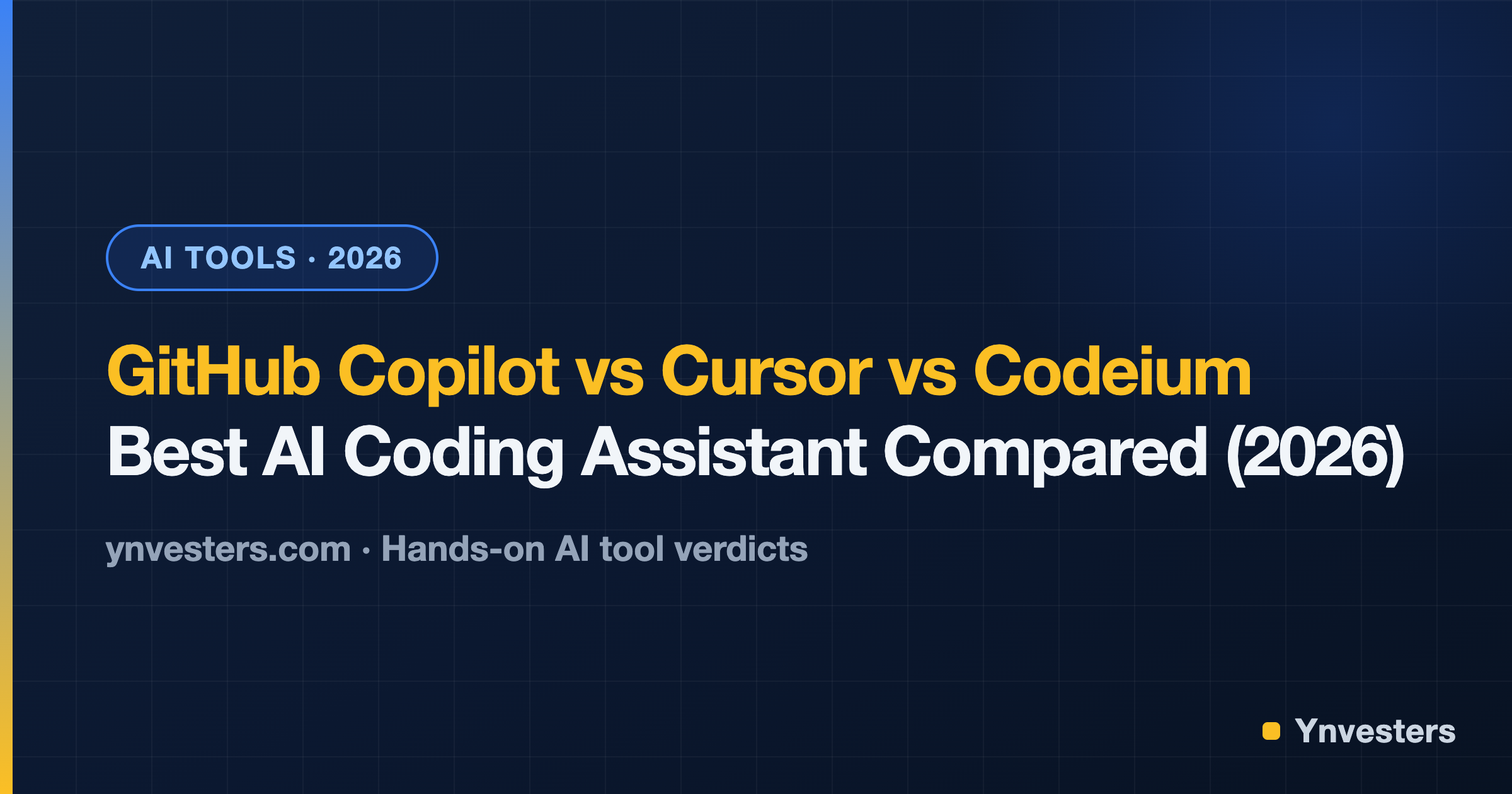 GitHub Copilot vs Cursor vs Codeium: Best AI Coding Assistant Compared (2026)