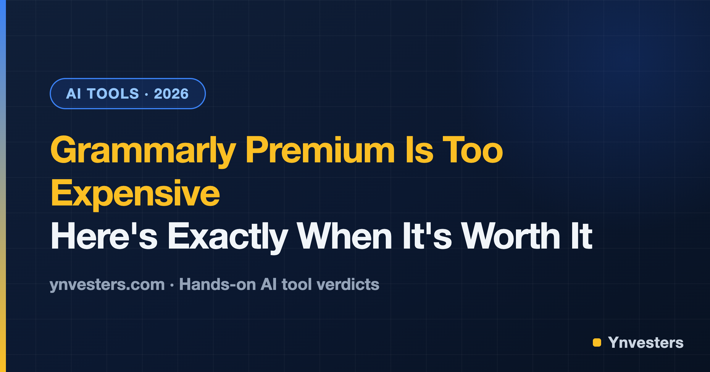 Grammarly Premium Is Too Expensive — Here's Exactly When It's Worth It