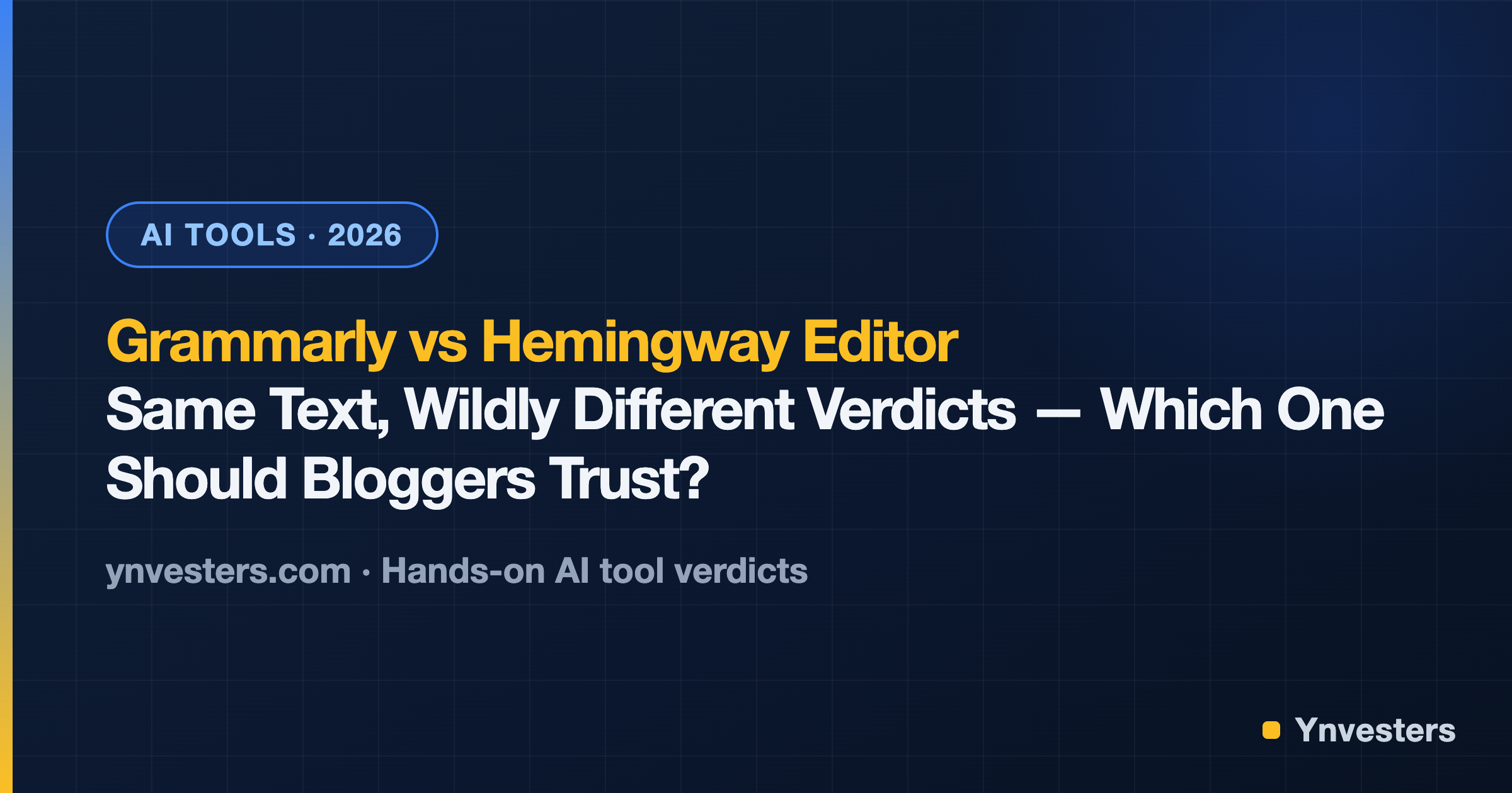 Grammarly vs Hemingway Editor: Same Text, Wildly Different Verdicts — Which One Should Bloggers Trust?