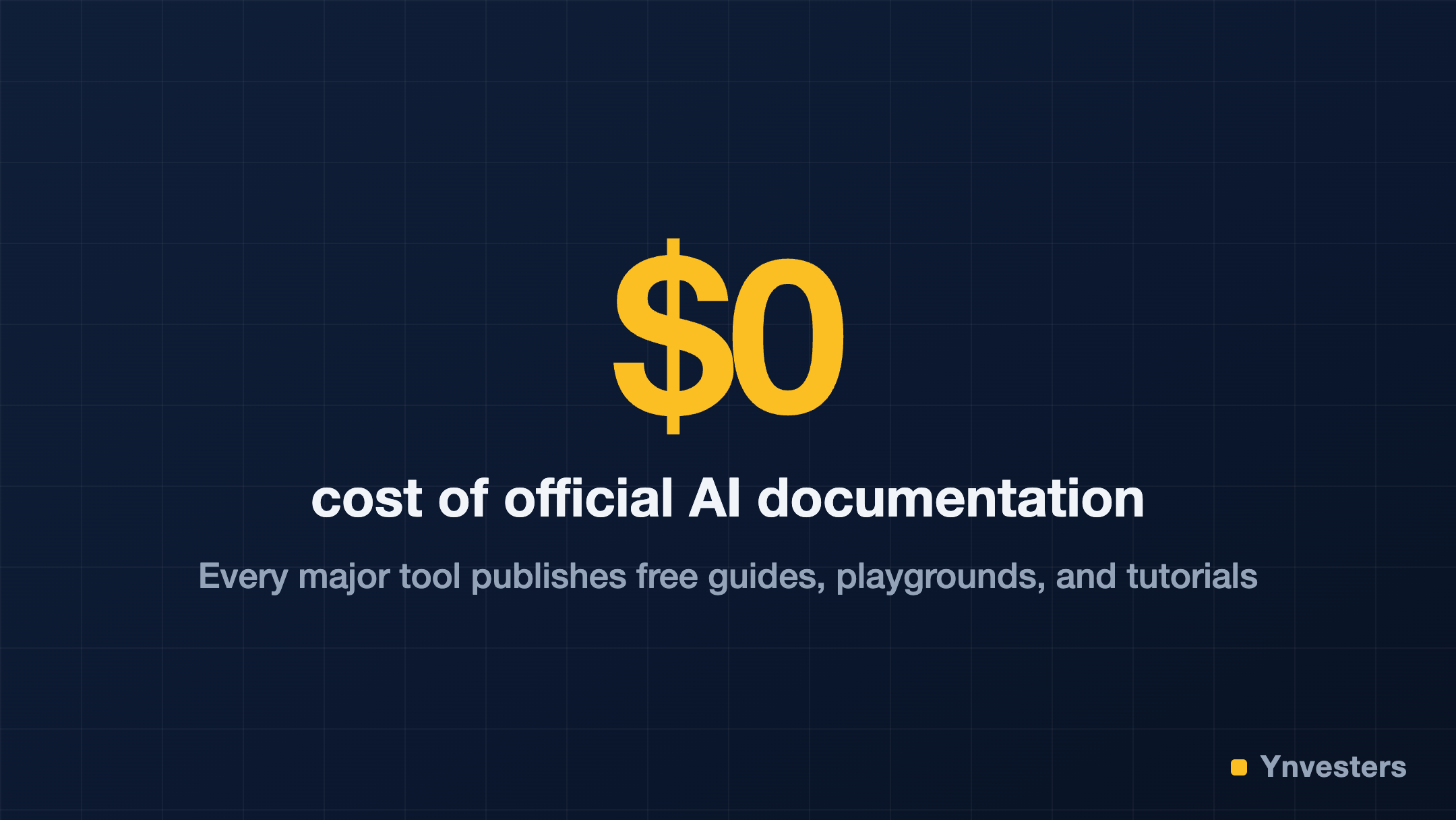 $0 — cost of official AI documentation