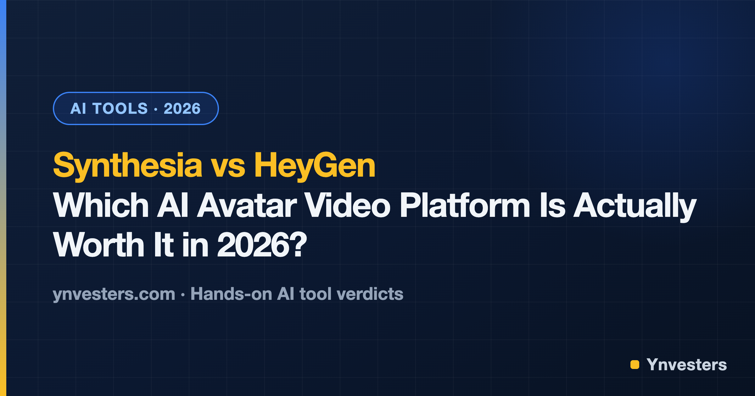 Synthesia vs HeyGen: Which AI Avatar Video Platform Is Actually Worth It in 2026?