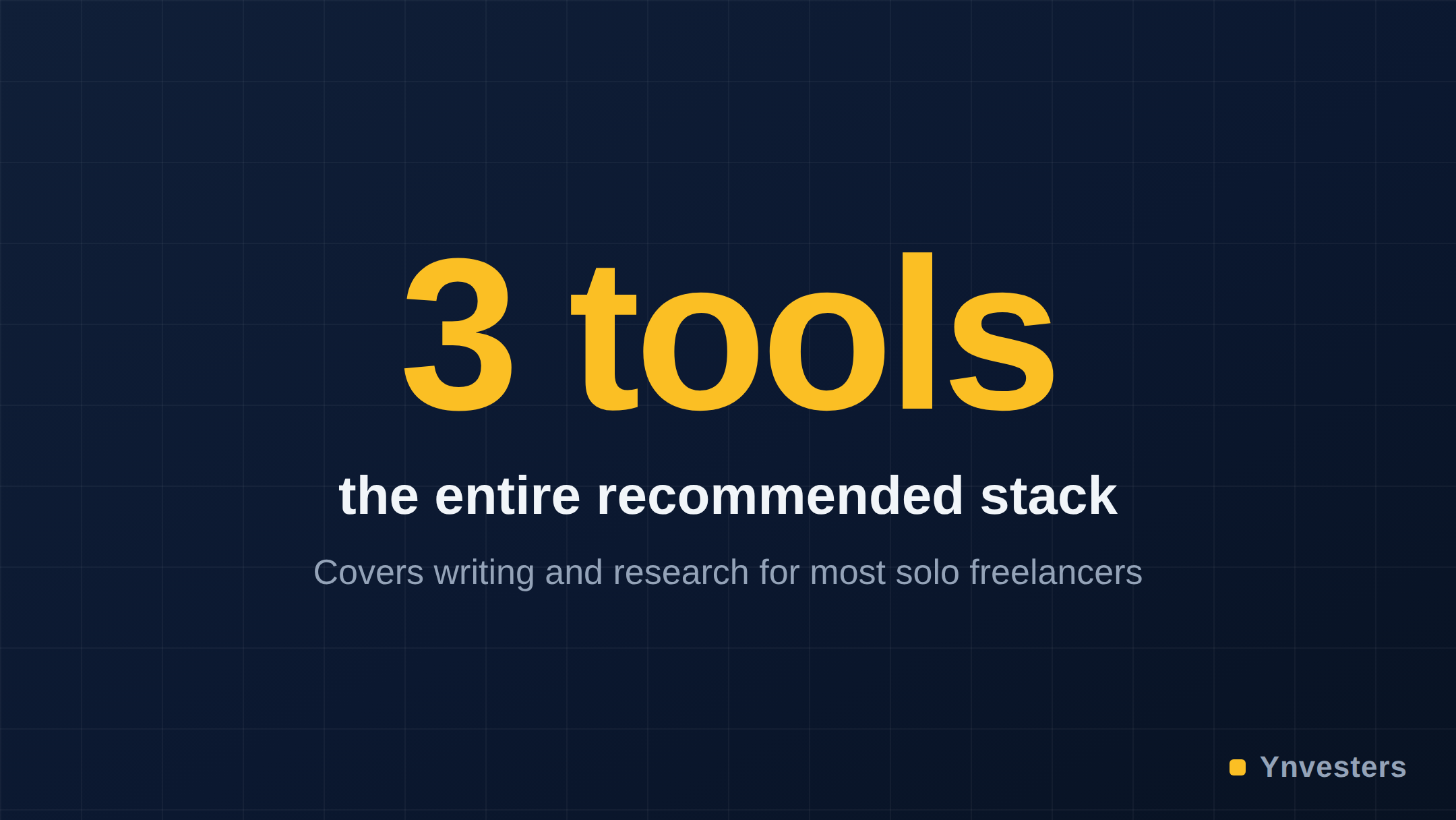 3 tools — the entire recommended stack